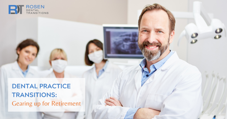 dental practice transitions: gearing up for retirement